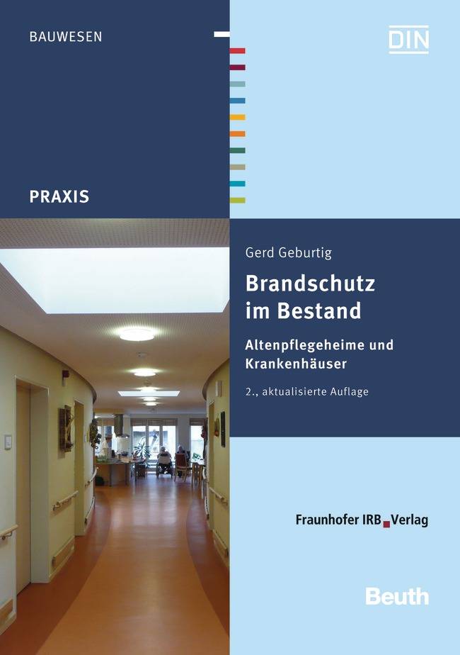 Brandschutz im Bestand Altenpflegeheime und Krankenhäuser