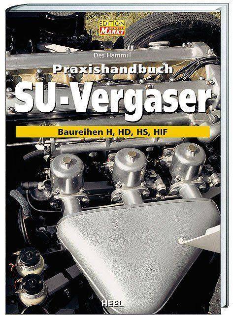 Praxishandbuch SU Vergaser Baureihe H, HD, HS, HF