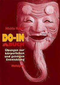 Do-In Buch Übungen zur körperlichen und geistigen Entwicklung