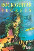 Rock Guitar Secrets, mit Audio-CD Spieltechniken, Solo- und Improvisationskonzepte für den modernen Rockgitarristen