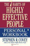 The 7 Habits of Highly Effective People Personal Workbook