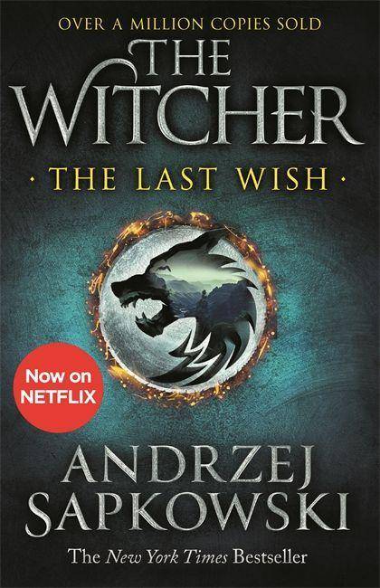 The Witcher - The Last Wish, Netflix Tie-In Introducing the Witcher - Now a major Netflix show