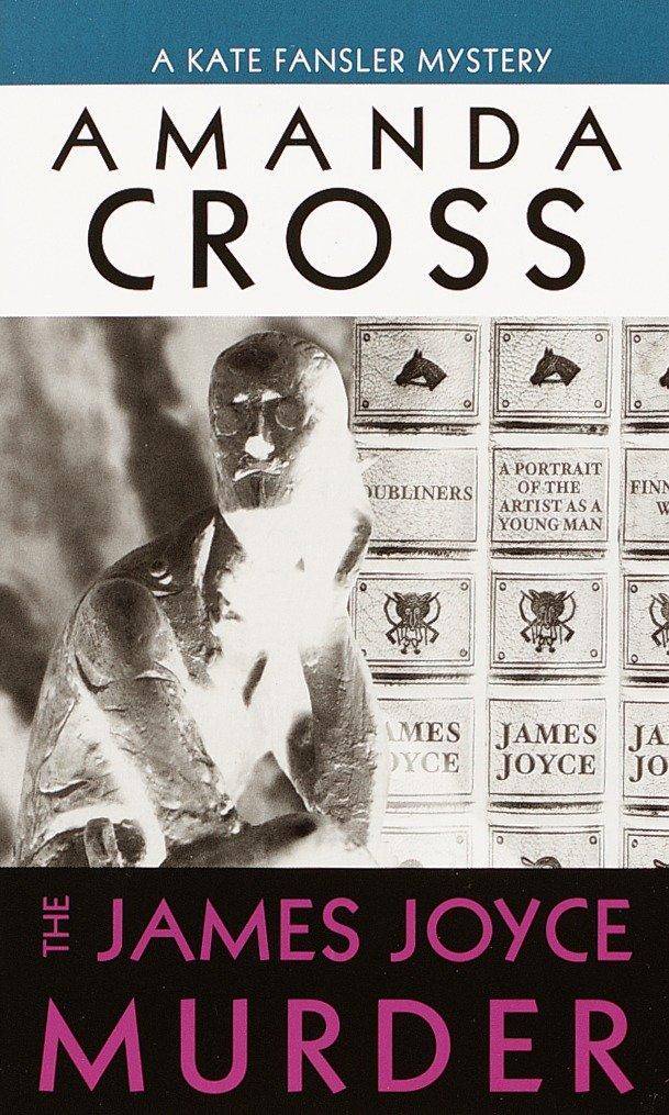 The James Joyce Murder Kate Fansler 2