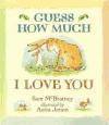 Guess How Much I Love You Shortlisted for the 1994 Kurt Maschler Award and the Children's Illustrated Book of the Year Award