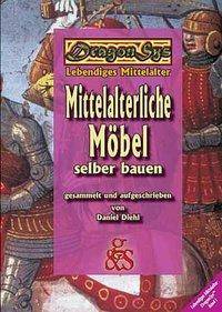 Mittelalterliche Möbel selber bauen DragonSys - Lebendiges Mittelalter