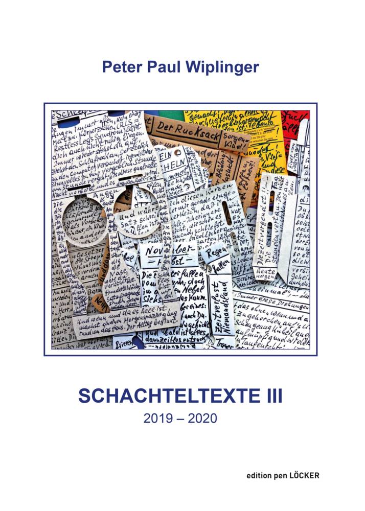 Schachteltexte III 2019 - 2020