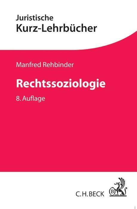 Rechtssoziologie Kurzlehrbücher für das Juristische Studium