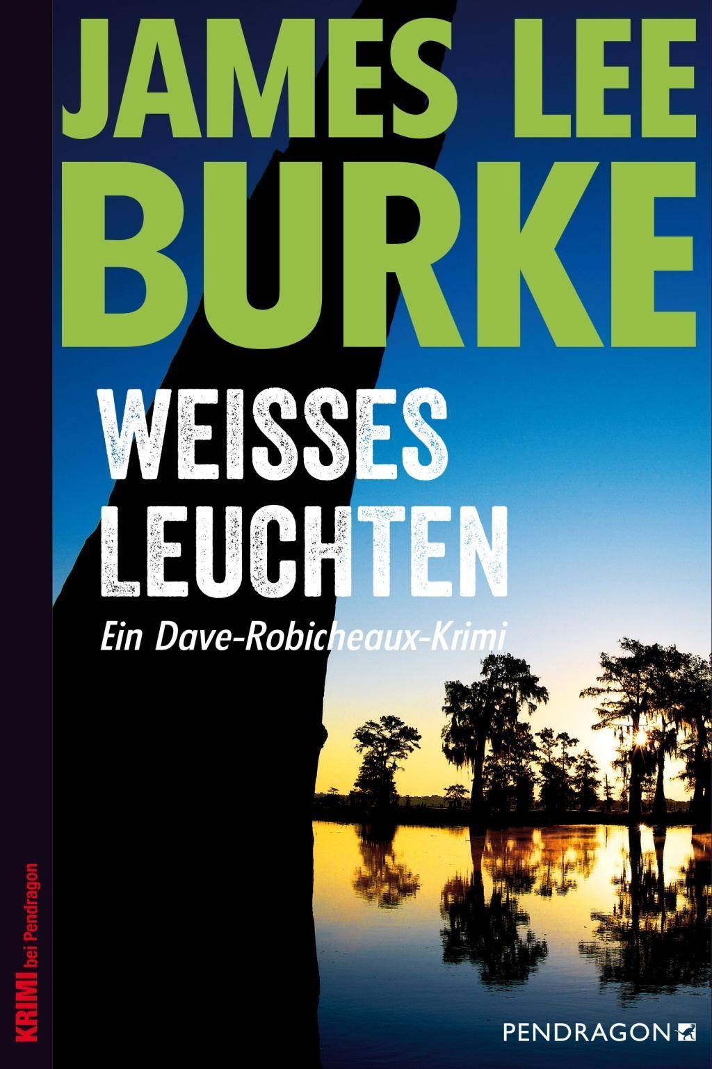 Weißes Leuchten Ein Dave-Robicheaux-Kimi