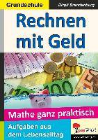 Mathe ganz praktisch, Umgang mit Geld Aufgaben aus dem Alltag. Freiarbeitsmaterial. Mit Lösungen!. Grundschule. Kopiervorlagen