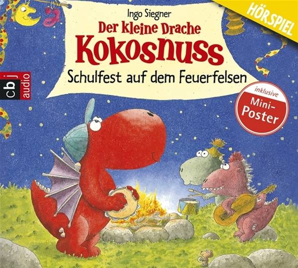 Der kleine Drache Kokosnuss - Schulfest auf dem Feuerfelsen Hörspiel