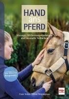 Hand ans Pferd Massage, Wellnessanwendungen und manuelle Techniken