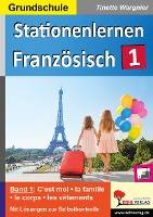 Stationenlernen Französisch / Band 1 Kopiervorlagen für die Grundschule