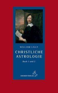 Christliche Astrologie Buch 1 und Buch 2