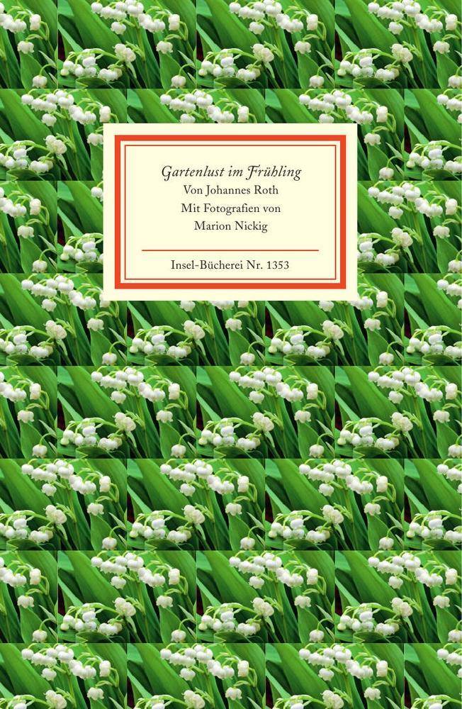 Gartenlust im Frühling Insel-Bücherei 1353