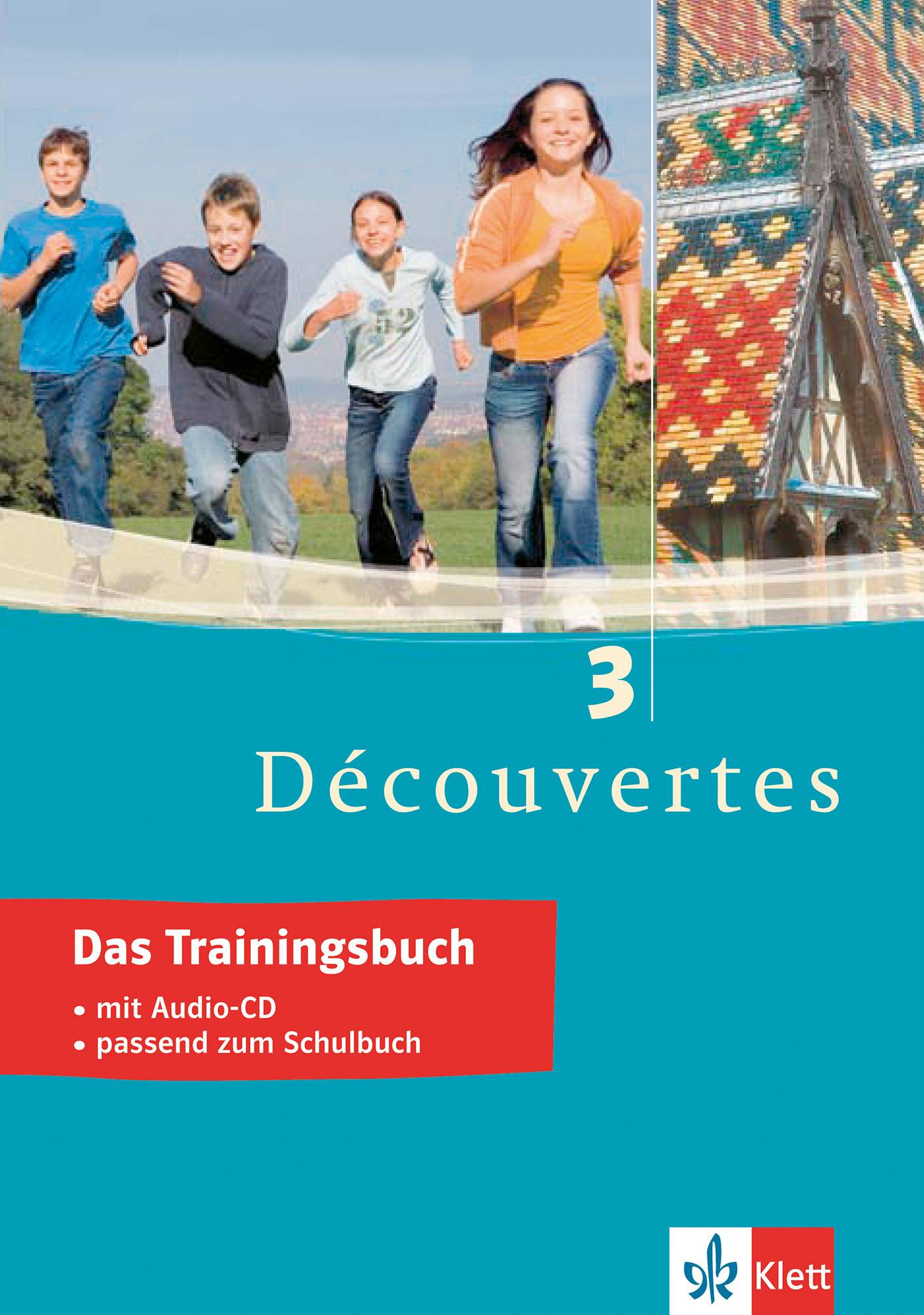 Das Trainingsbuch, mit Audio-CD 3. Lernjahr, passend zum Lehrwerk, Mit CD, Découvertes Trainingsbuch