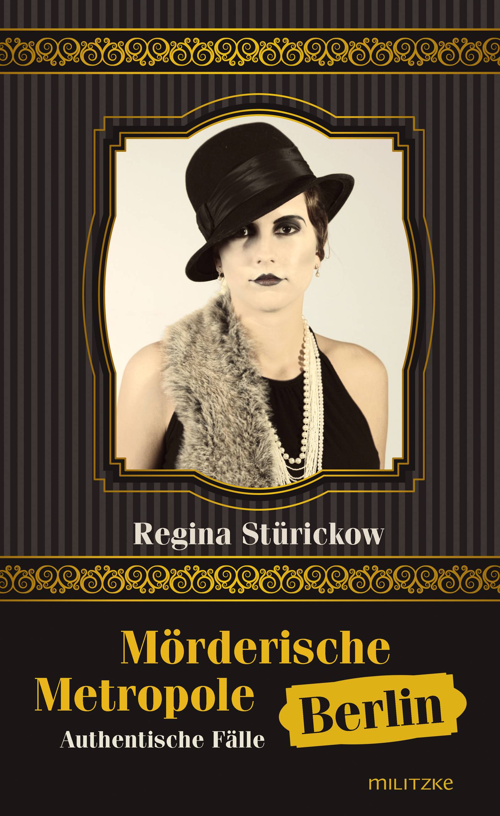 Mörderische Metropole Berlin Authentische Fälle
