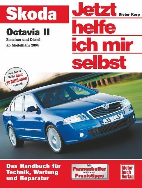 Skoda Octavia II (ab Modelljahr 2004) Benziner und Diesel