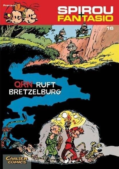 Spirou und Fantasio 16: QRN ruft Bretzelburg Spannende Abenteuer für Mädchen und Jungen ab 8