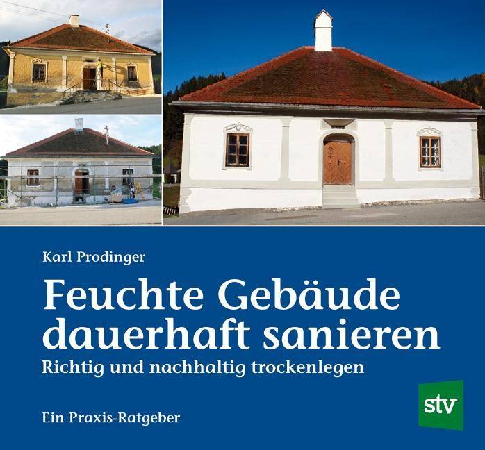 Feuchte Gebäude dauerhaft sanieren Richtig und nachhaltig trockenlegen