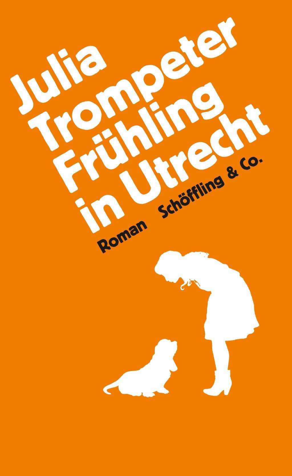 Frühling in Utrecht Roman