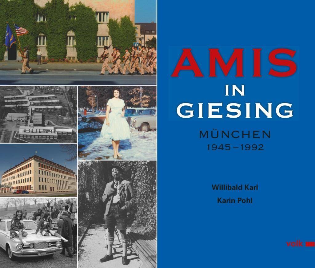 Amis in Giesing München 1945-1992