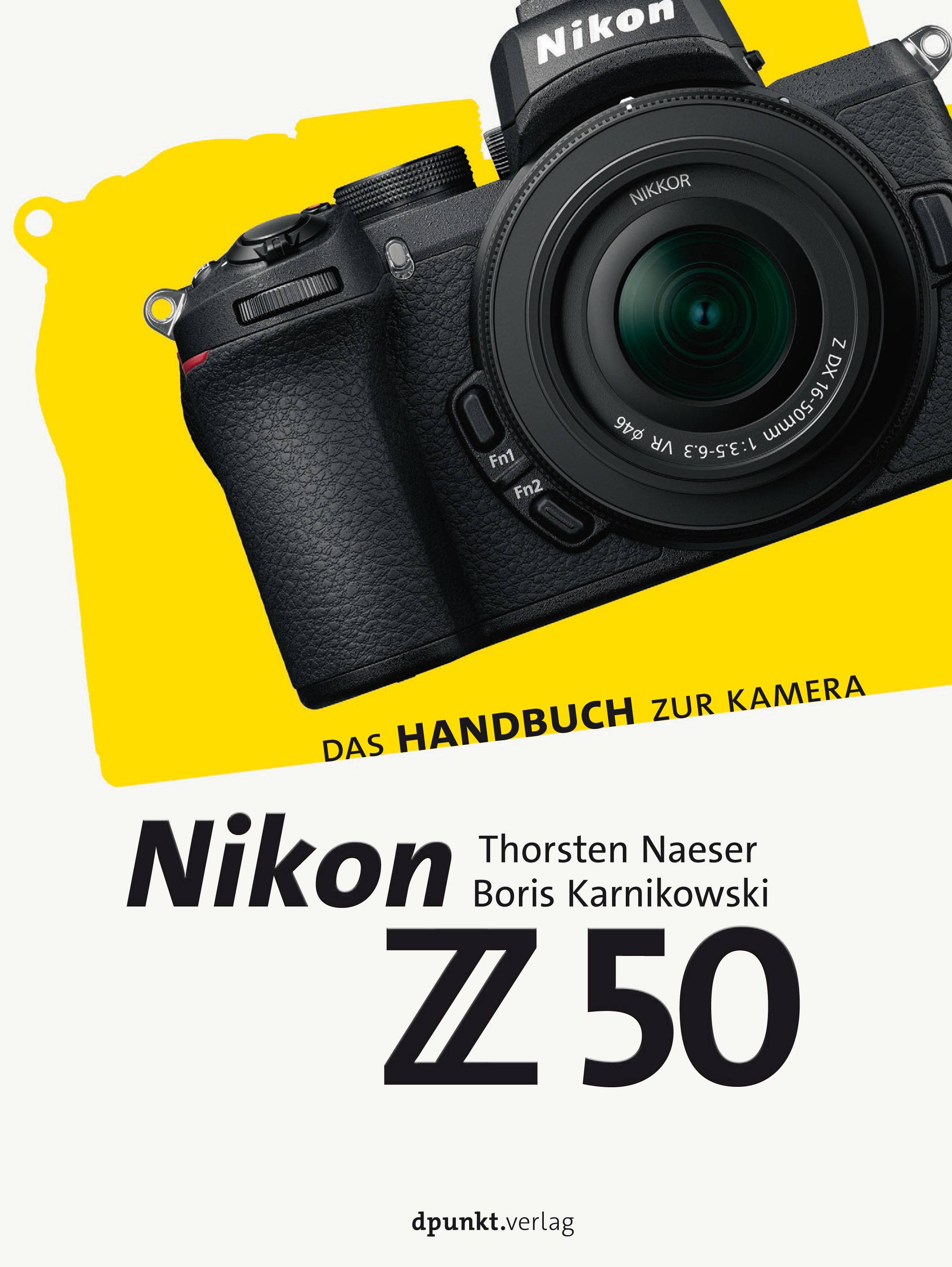 Nikon Z 50 Das Handbuch zur Kamera
