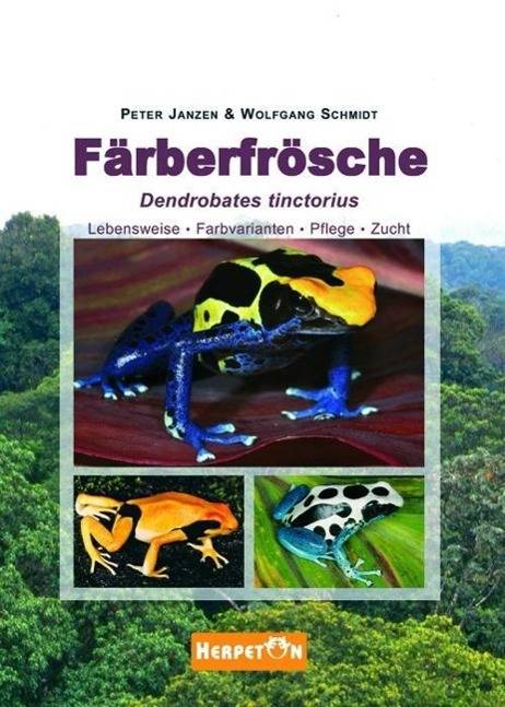 Färberfrösche Lebensweise, Farbvarianten, Pflege und Zucht