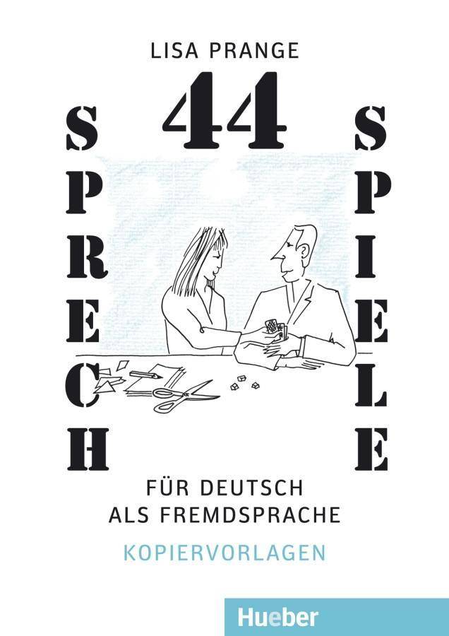 44 Sprechspiele für Deutsch als Fremdsprache Kopiervorlagen