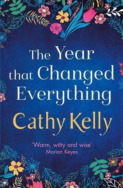 The Year that Changed Everything A brilliantly uplifting read for 2021 from the #1 bestseller
