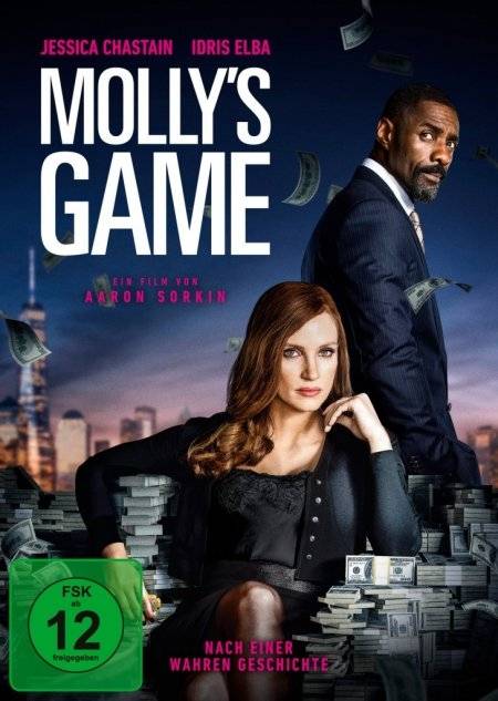 Mollys Game - Alles auf eine Karte Regie: Aaron Sorkin, Schauspieler: Jessica Chastain/Idris Elba/Kevin Costner u a, USA 2017, FSK ab 12, DVD-Video, D