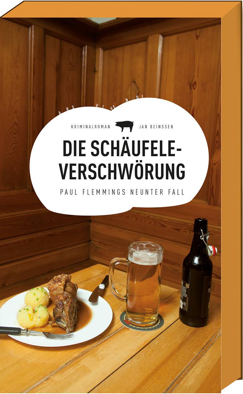 Die Schäufele-Verschwörung Paul Flemmings neunter Fall
