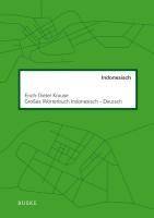 Großes Wörterbuch. Indonesisch-Deutsch Mit rund 72 500 Wortstellen