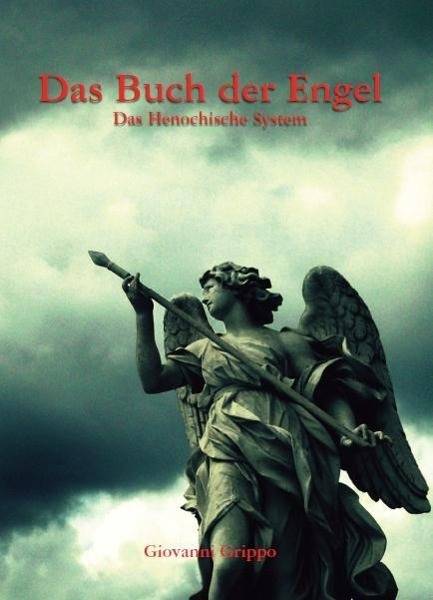Das Buch der Engel Das Henochische System 