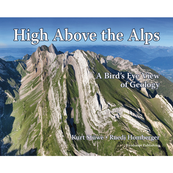 High Above the Alps A Bird&#039;s Eye View of Geology