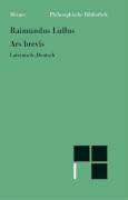 Ars brevis Lateinisch-Deutsch. Übers., m. e. Einf. hrsg. v. Alexander Fidora