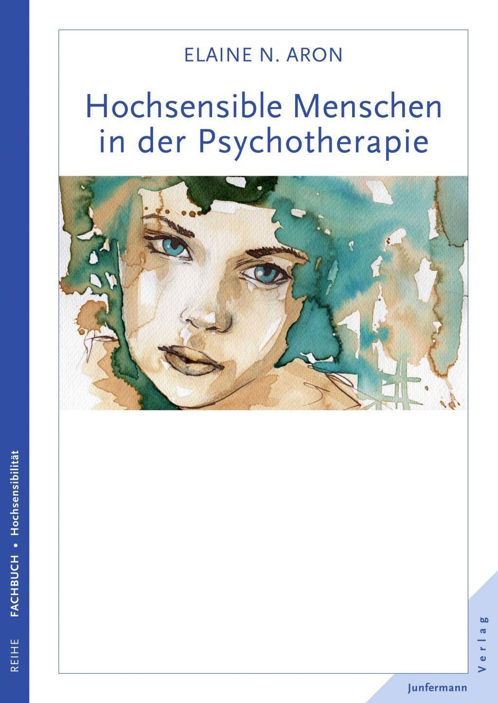 Hochsensible Menschen in der Psychotherapie Fachbuch Hochsensibilität