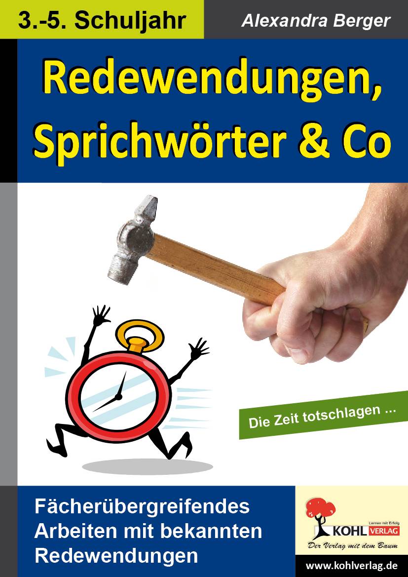 Redewendungen, Sprichwörter & Co 42 Kopiervorlagen mit Lösungen