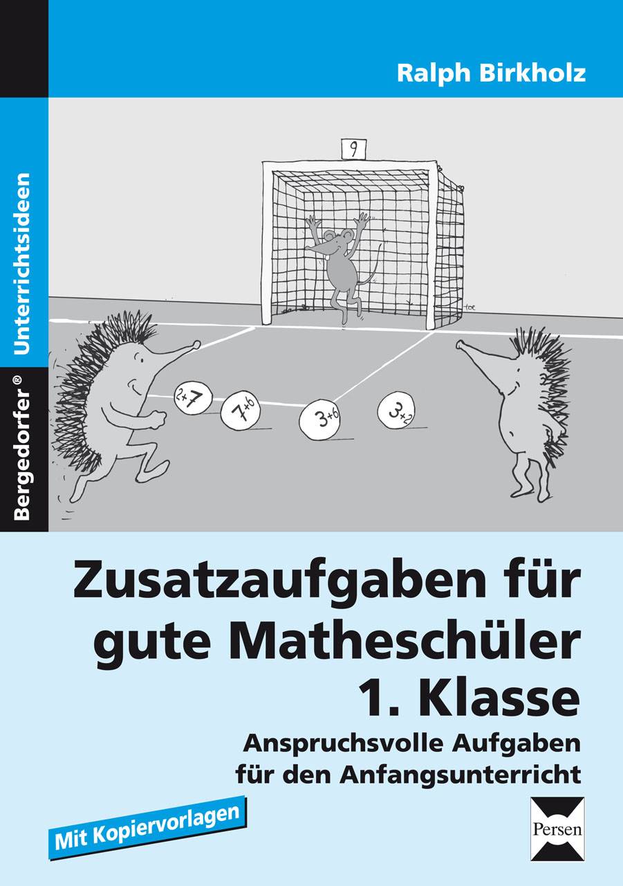 Zusatzaufgaben für gute Matheschüler 1. Klasse Anspruchsvolle Aufgaben für den Anfangsunterricht