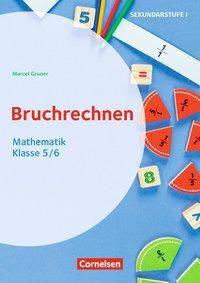 Bruchrechnen - Mathematik - Klasse 5/6 Bruchrechnen - Kopiervorlagen