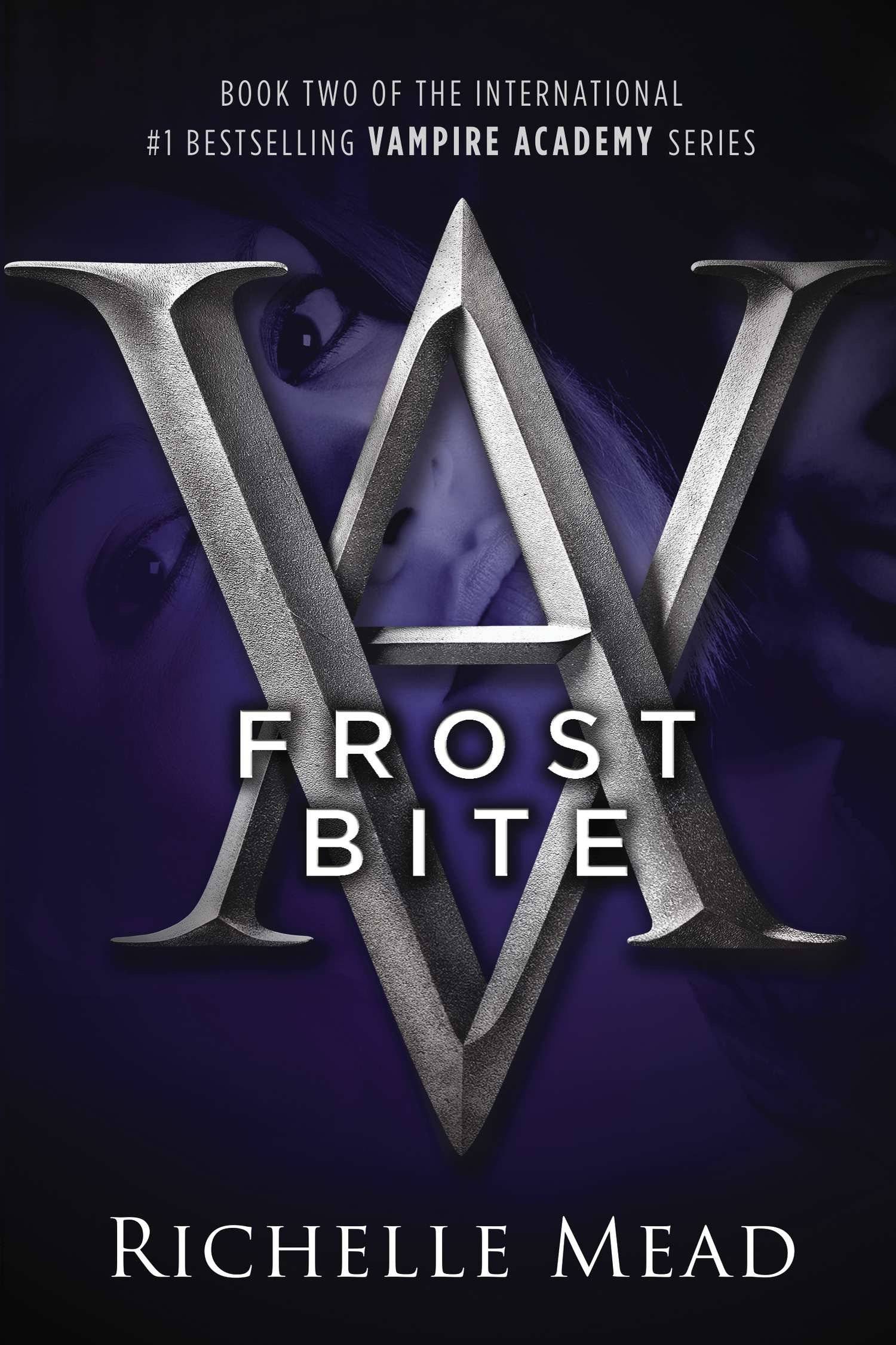 Vampire Academy - Frostbite Vampire Academy 2