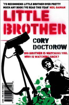 Little Brother, English Edition Big Brother is Watching You. Who Is Watching Back?