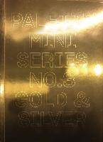 Palette Mini Series 03: Gold & Silver