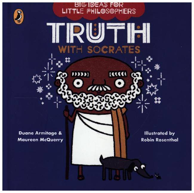 Big Ideas for Little Philosophers: Truth with Socrates Board Book, Big Ideas for Little Philosophers