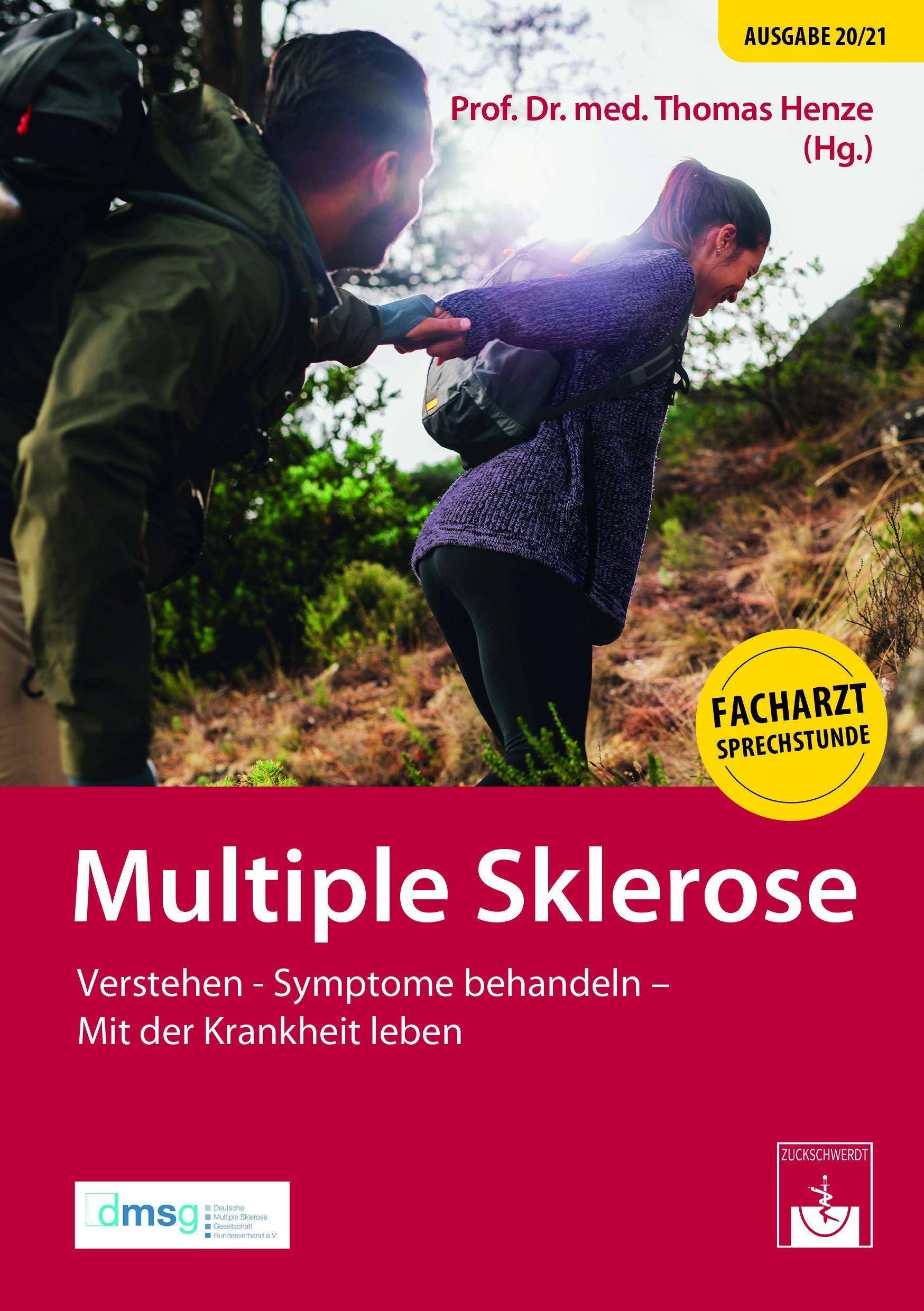 Multiple Sklerose Verstehen - Symptome behandeln - Mit der Krankheit leben