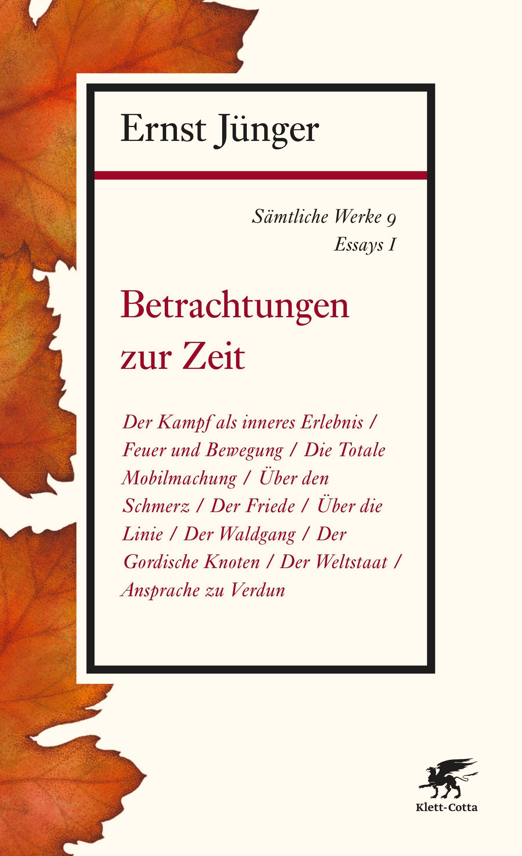 Sämtliche Werke - Band 9 Essays I: Betrachtungen zur Zeit