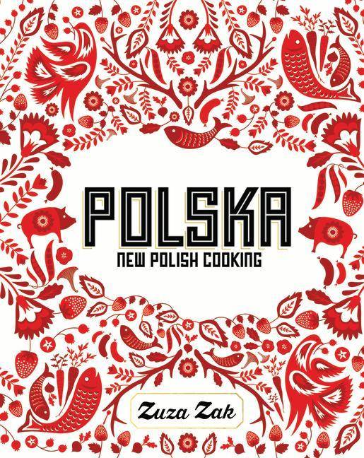 Polska New Polish Cooking