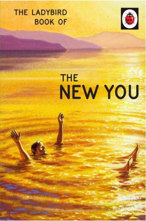 The Ladybird Book of The New You Ladybird for Grown-Ups