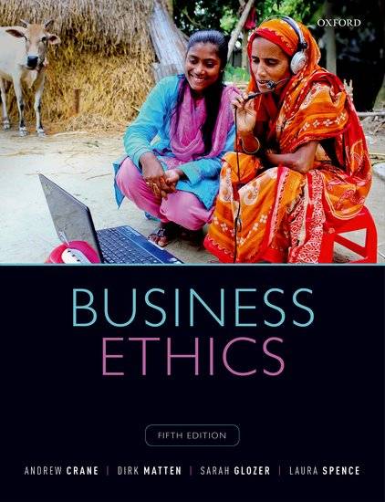 Business Ethics Managing Corporate Citizenship and Sustainability in the Age of Globalization