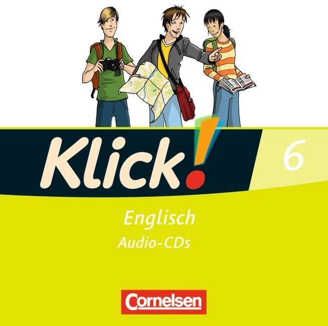 Klick! Englisch - Alle Bundesländer - Band 6: 10. Schuljahr Lieder- und Text-CDs