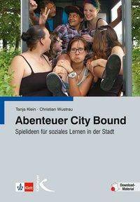Abenteuer City Bound Spielideen für soziales Lernen in der Stadt. Inklusive Download-Material